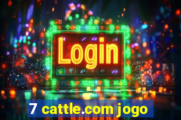 7 cattle.com jogo